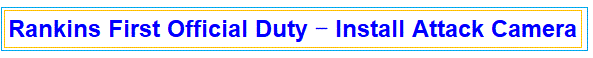 rankins-first-duty-attack-camera1.gif